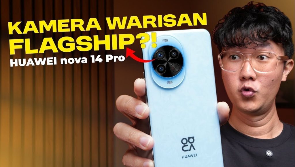 Huawei Nova 14 Pro: Teknologi Kamera Flagship di Bodi yang Lebih Terjangkau